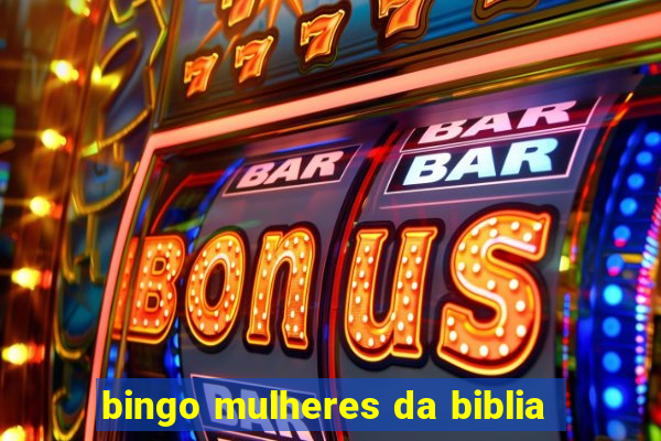 bingo mulheres da biblia